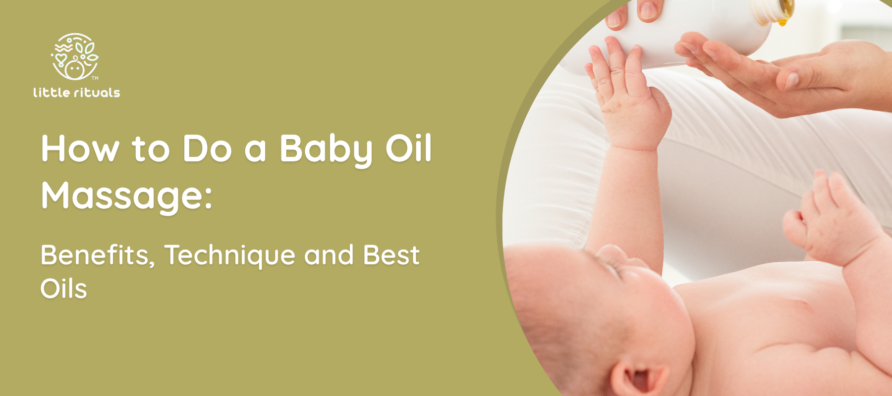 How to Do a Baby Oil Massage: Benefits, Technique, and Best Oils