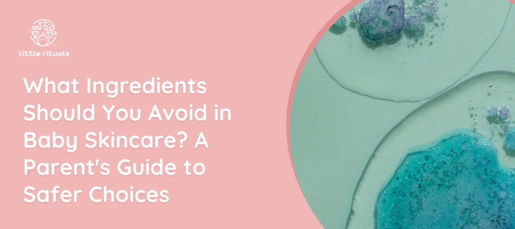 What Ingredients Should You Avoid in Baby Skincare?