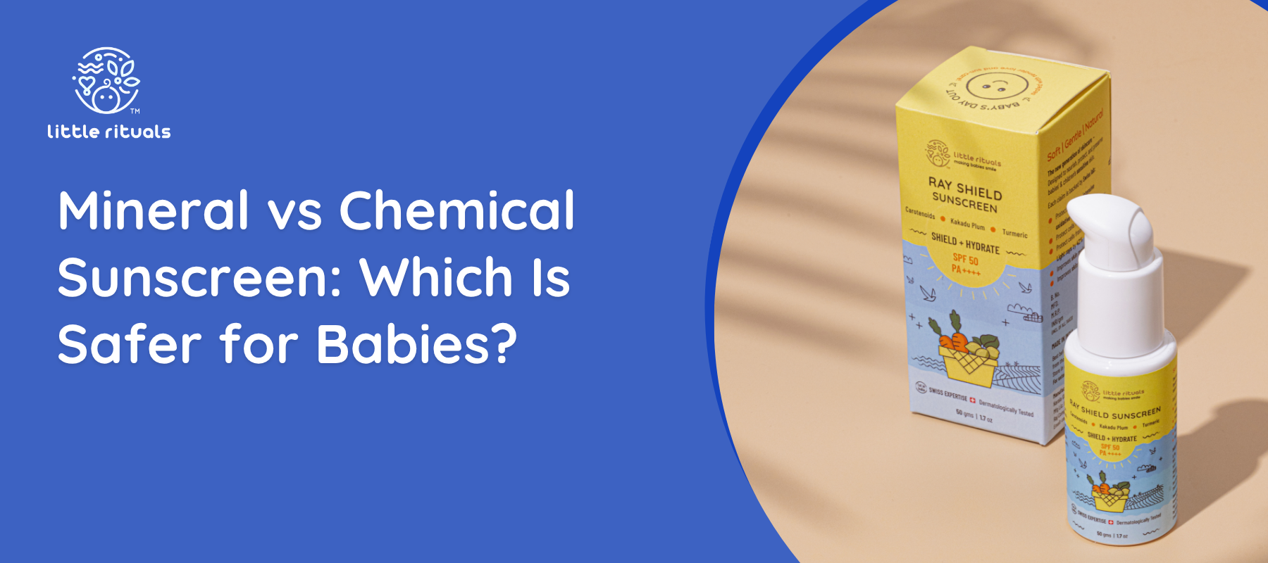 Mineral vs Chemical Sunscreen: Which Is Safer for Babies?