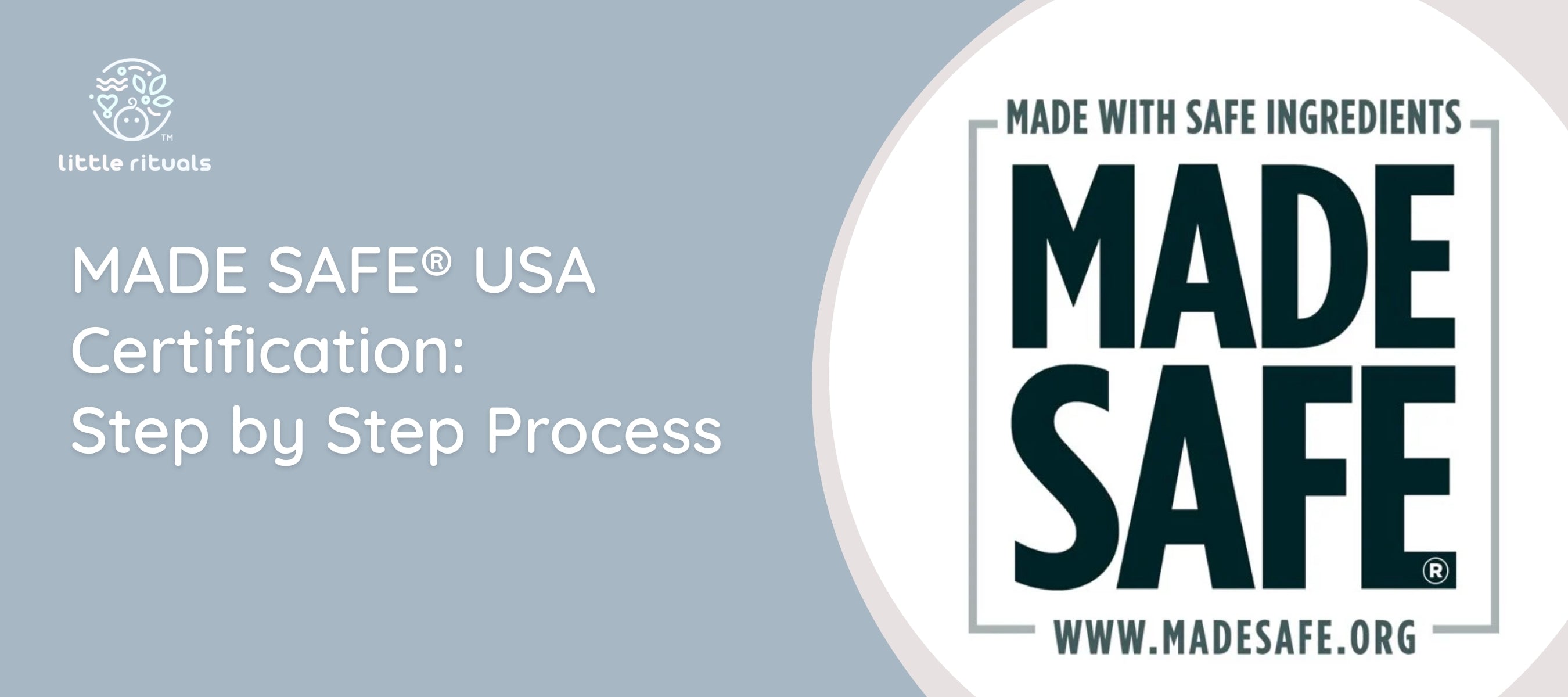 MADE SAFE®️ USA Certification: Step by Step (and Why Few Brands Get It)