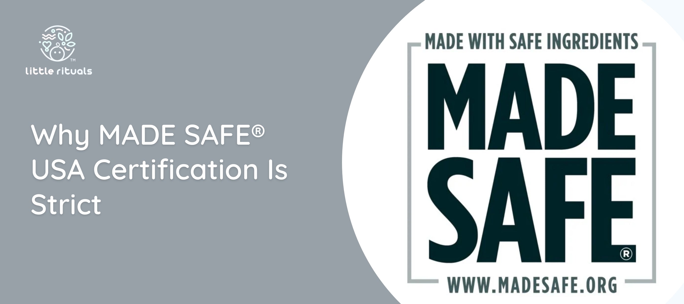 Why MADE SAFE USA certification is strict