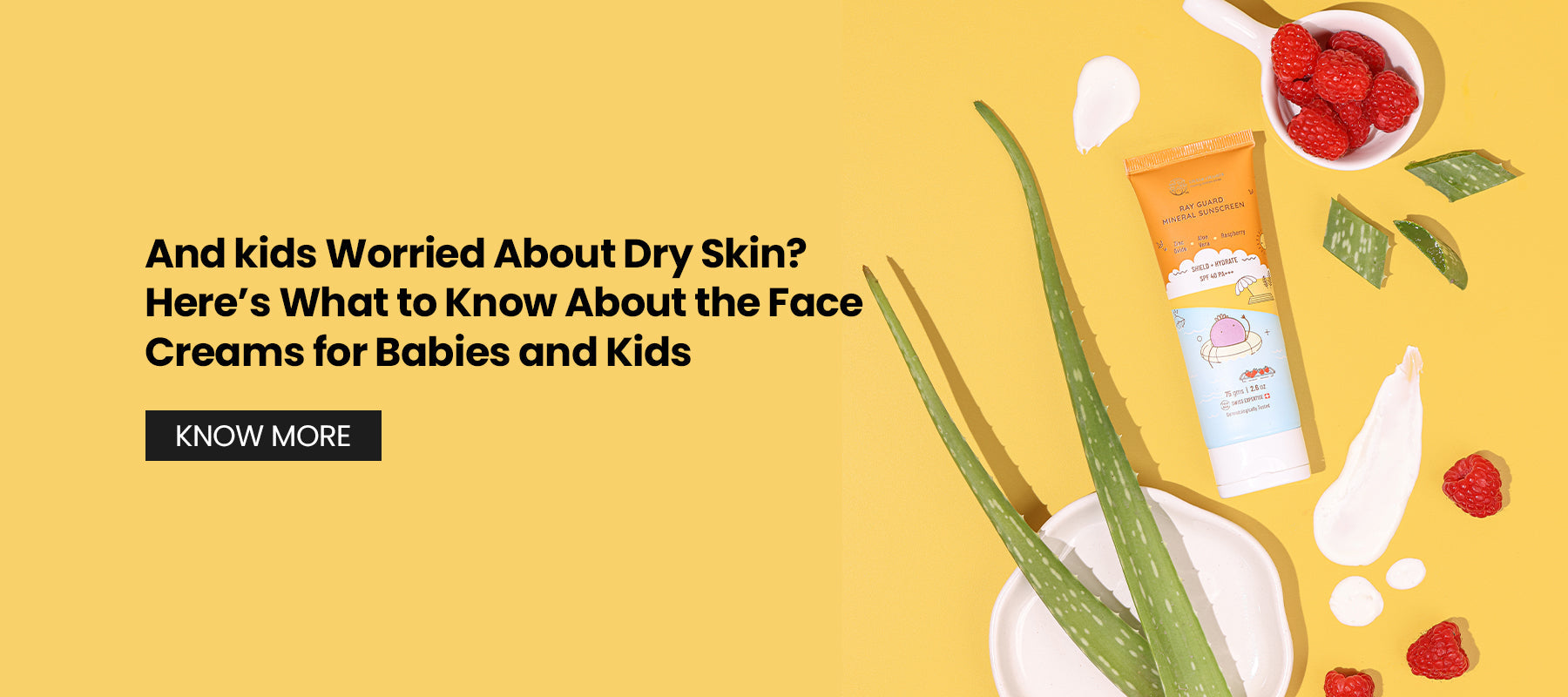 And kids Worried About Dry Skin? Here’s What to Know About the Face Creams for Babies and Kids