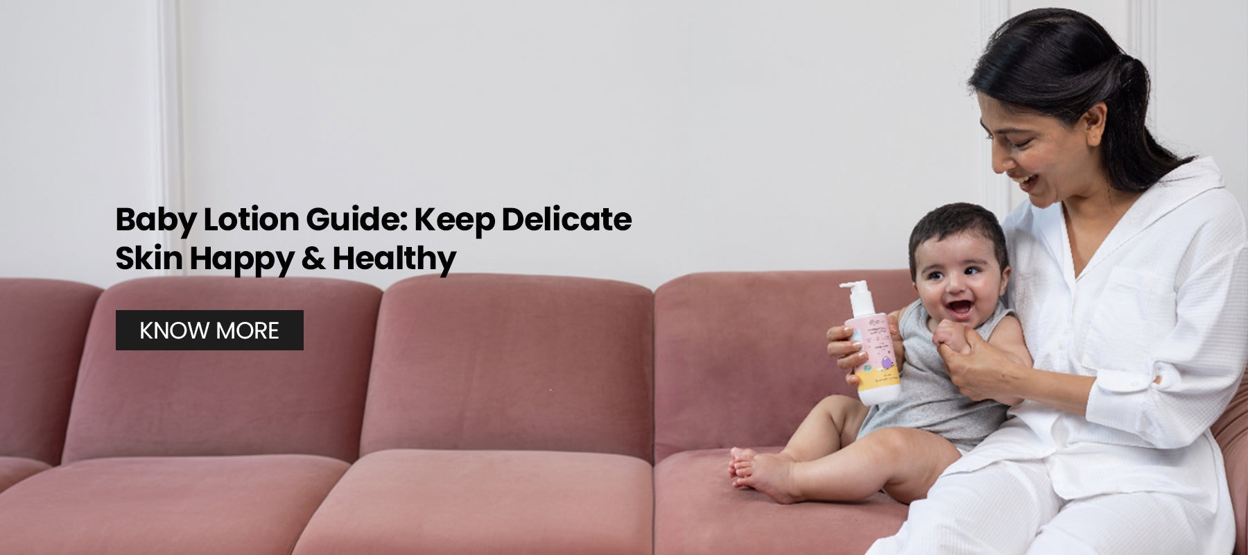 Baby Lotion Guide: Keep Delicate Skin Happy & Healthy