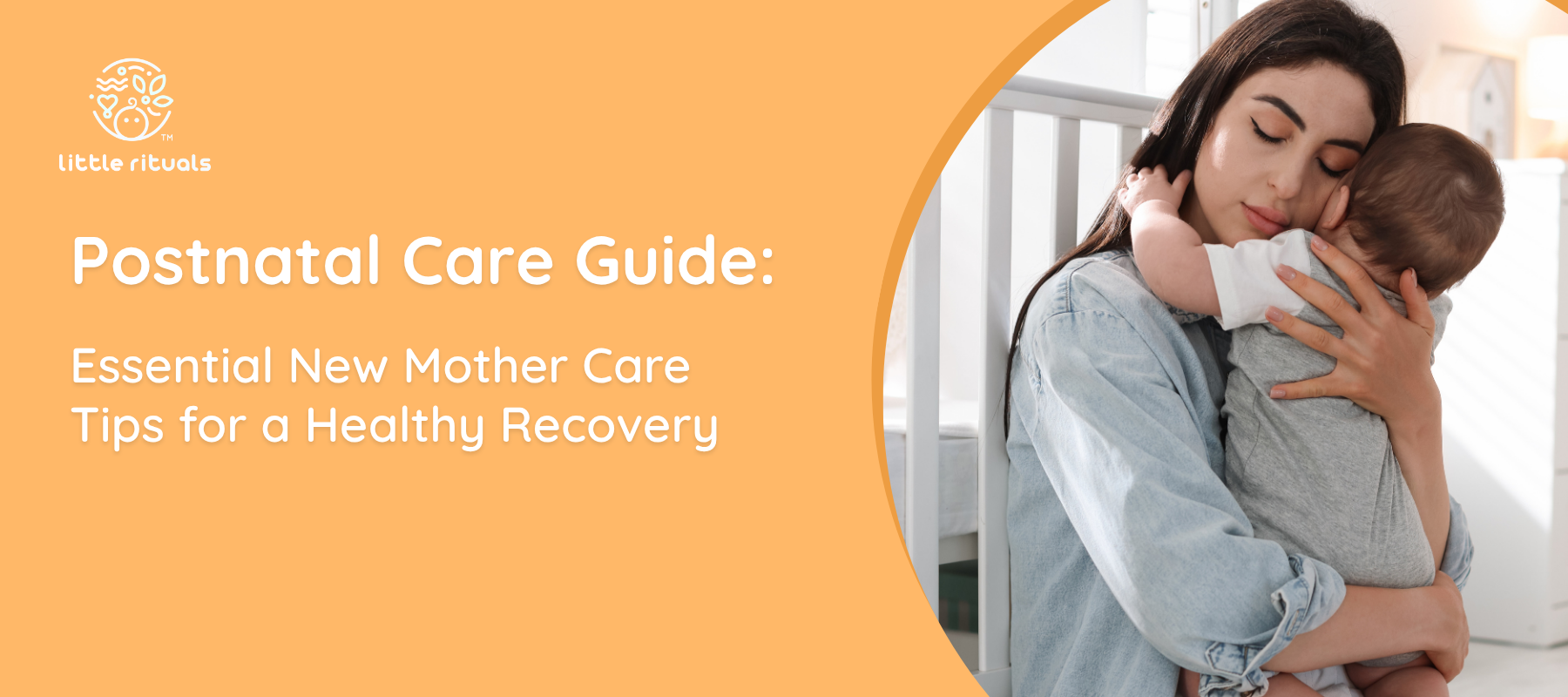 Postnatal / New Mother Care