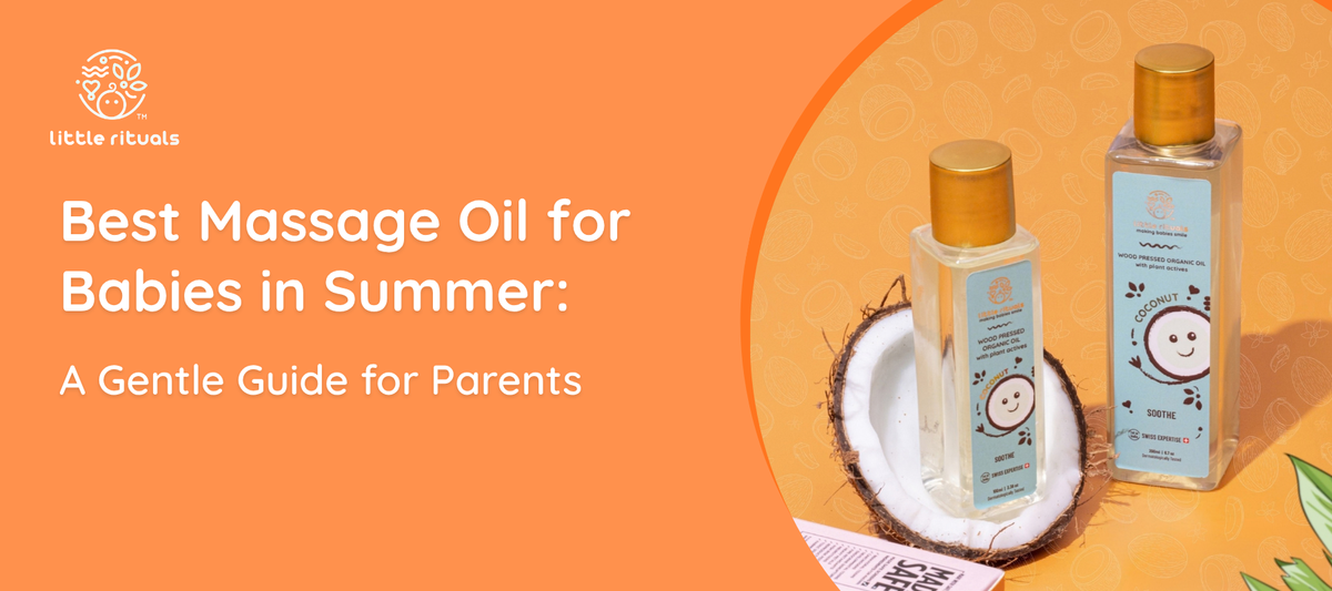 Best Massage Oil for Babies in Summer