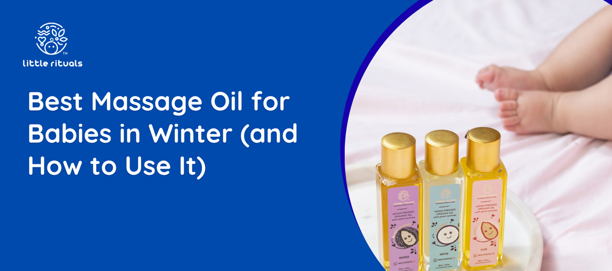 Best Massage Oil for Babies in Winter