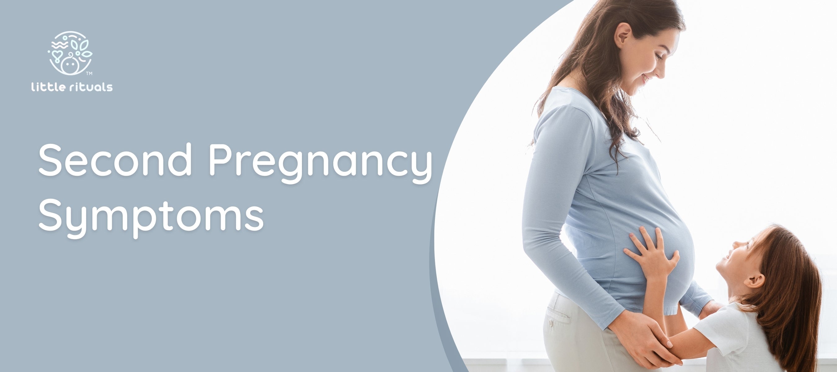 Second Pregnancy Symptoms: What to Expect This Time Around