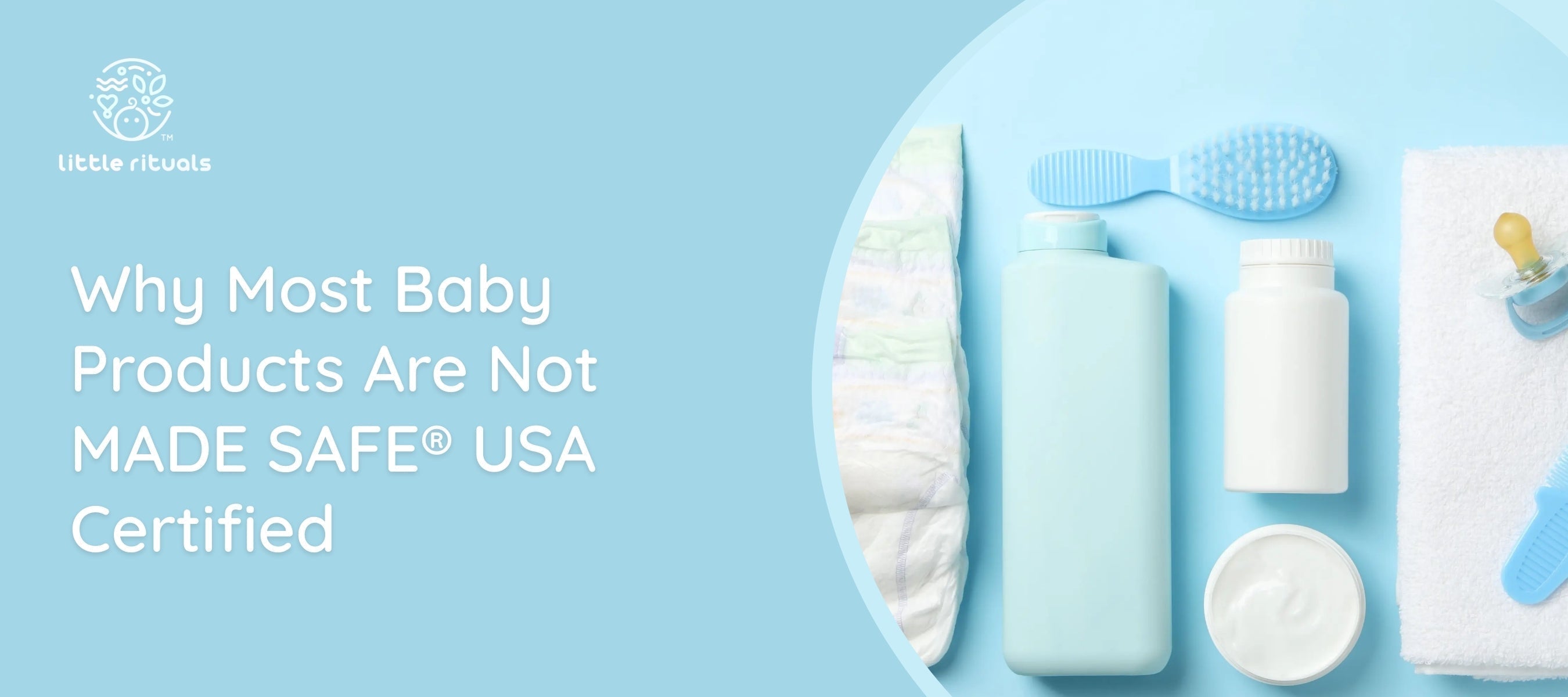 Why most baby products are not MADE SAFE certified