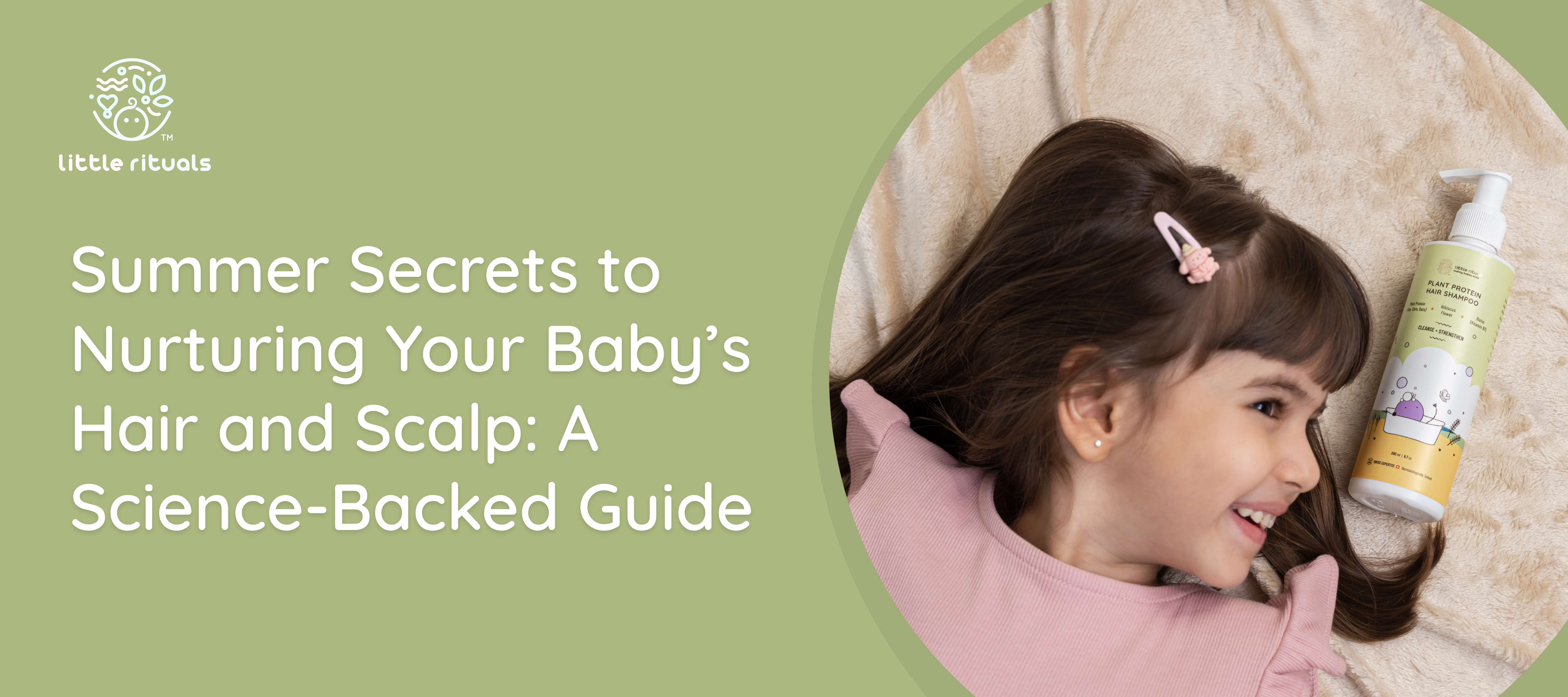 Summer Secrets to Nurturing Your Baby’s Hair and Scalp