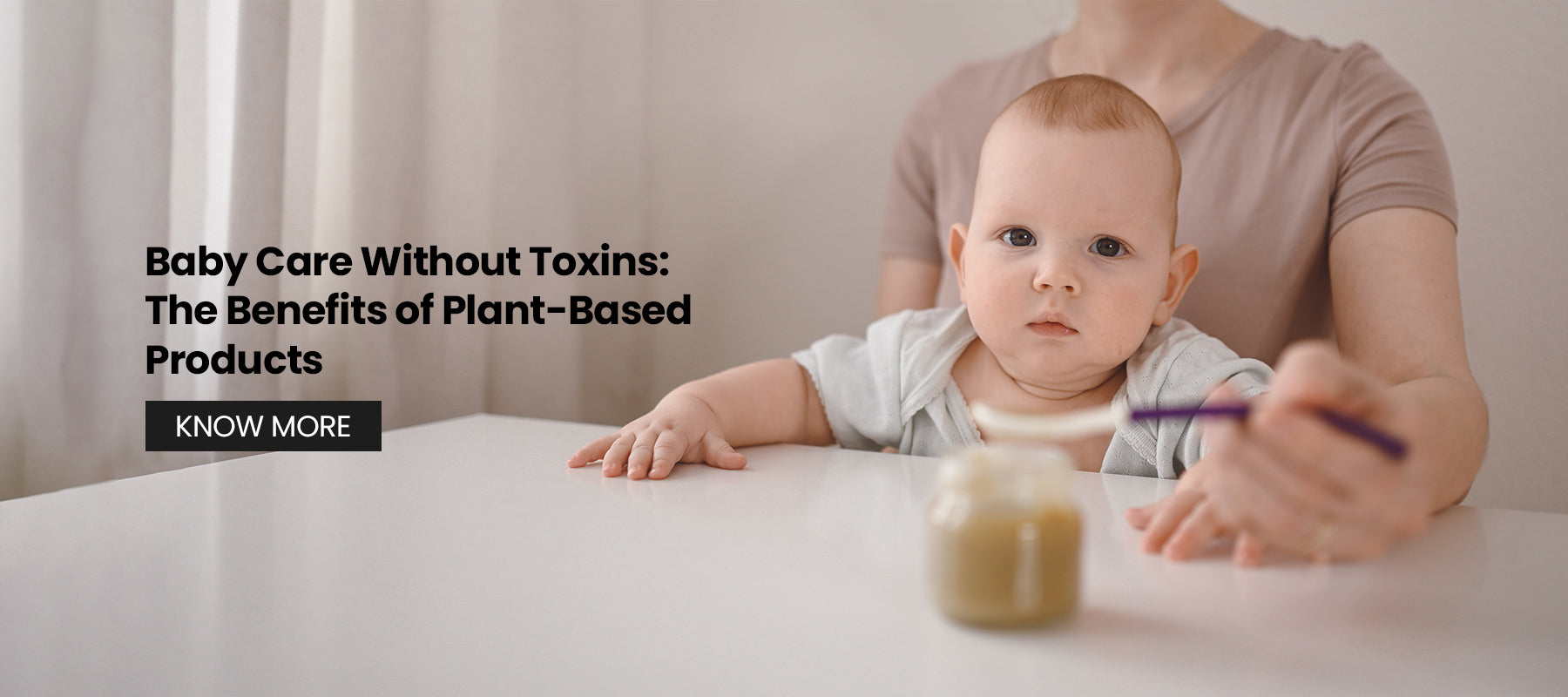 Baby Care Without Toxins: The Benefits of Plant-Based Products