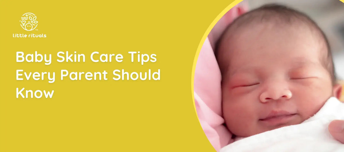 Baby Skin Care Tips Every Parent Should Know for Healthy, Happy Skin
